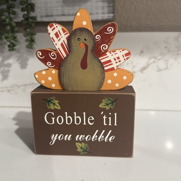 Thanksgiving Wood Decor - Gobble Til You Wobble - Picture 1 of 3